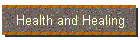 Health and Healing